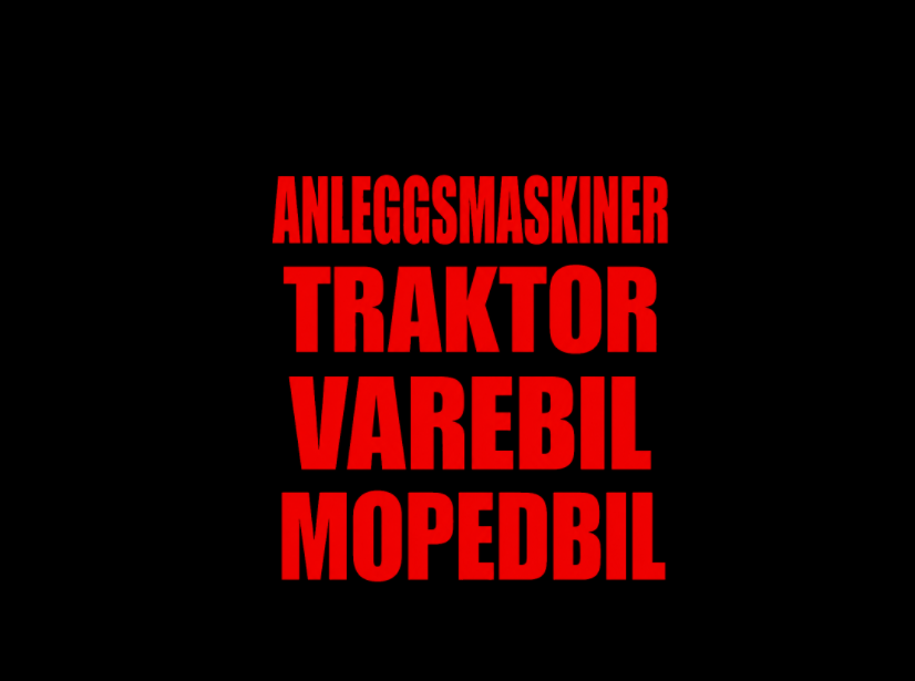 Anleggsmaskiner Traktor Varebil Mopedbil
